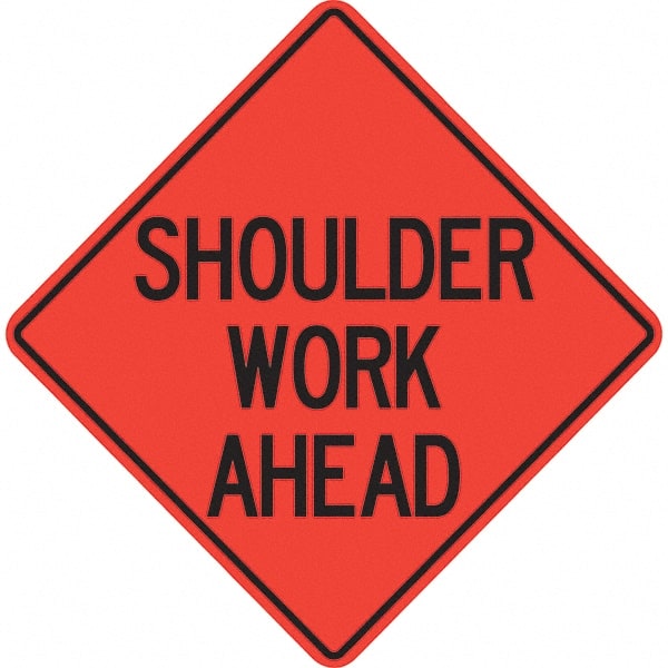 PRO-SAFE - "Shoulder Work Ahead," 48" Wide x 48" High Vinyl Traffic Control Sign - Exact Tool & Supply