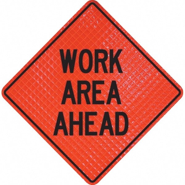 PRO-SAFE - "Work Area Ahead," 36" Wide x 36" High Vinyl Traffic Control Sign - Exact Tool & Supply