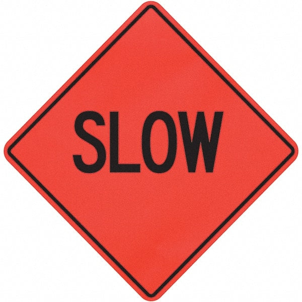 PRO-SAFE - "Slow," 36" Wide x 36" High Vinyl Traffic Control Sign - Exact Tool & Supply