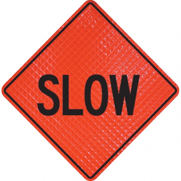 PRO-SAFE - "Slow," 48" Wide x 48" High Vinyl Traffic Control Sign - Exact Tool & Supply