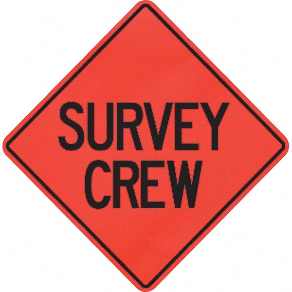 PRO-SAFE - "Survey Crew," 48" Wide x 48" High Vinyl Traffic Control Sign - Exact Tool & Supply