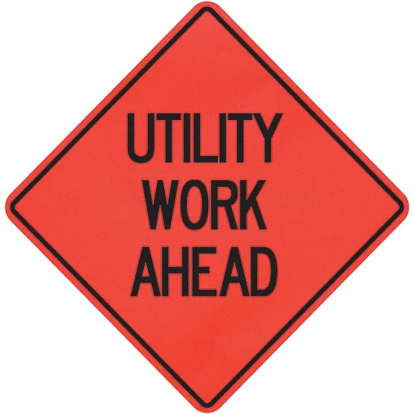 PRO-SAFE - "Utility Work Ahead," 36" Wide x 36" High Vinyl Traffic Control Sign - Exact Tool & Supply