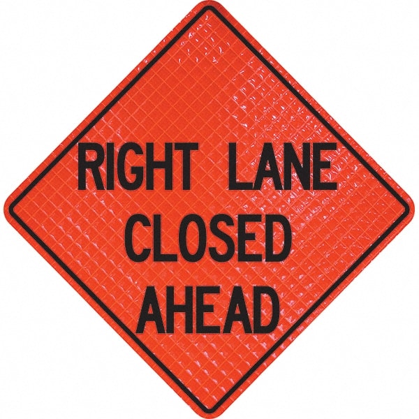 PRO-SAFE - "Right Lane Closed Ahead," 36" Wide x 36" High Vinyl Traffic Control Sign - Exact Tool & Supply