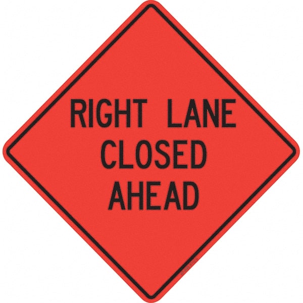 PRO-SAFE - "Right Lane Closed Ahead," 36" Wide x 36" High Vinyl Traffic Control Sign - Exact Tool & Supply