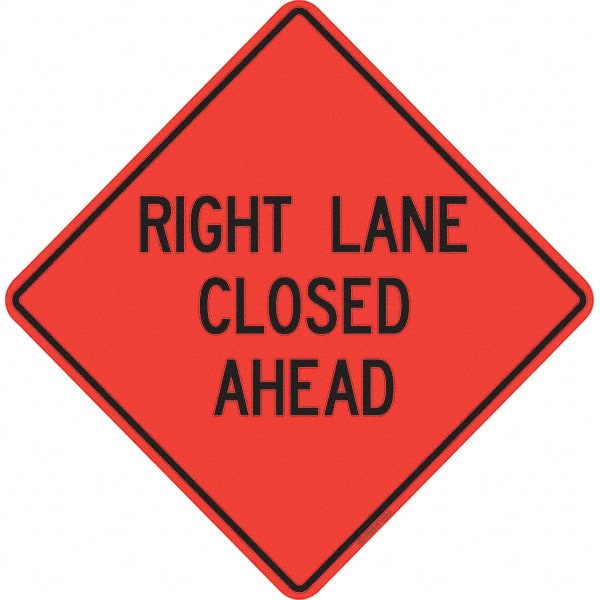 PRO-SAFE - "Right Lane Closed Ahead," 48" Wide x 48" High Vinyl Traffic Control Sign - Exact Tool & Supply