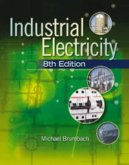 DELMAR CENGAGE Learning - Industrial Electricity, 3rd Edition - Commercial Wiring Reference, 704 Pages, Delmar/Cengage Learning, 2010 - Exact Tool & Supply
