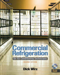 DELMAR CENGAGE Learning - Commercial Refrigeration: for Air Conditioning Technicians, 2nd Edition - HVAC/R Reference, 320 Pages, Delmar/Cengage Learning, 2009 - Exact Tool & Supply