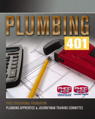 DELMAR CENGAGE Learning - Plumbing 401 Publication, 1st Edition - by Phcc Educational Foundation Plumbing Apprentice & Journeyman, Delmar/Cengage Learning, 2008 - Exact Tool & Supply