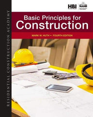 DELMAR CENGAGE Learning - Residential Construction Academy: Basic Principles for Construction Publication, 4th Edition - by Huth, Delmar/Cengage Learning - Exact Tool & Supply