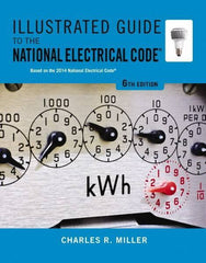 DELMAR CENGAGE Learning - Illustrated Guide to the National Electrical Code Publication, 6th Edition - by Miller, Delmar/Cengage Learning, 2014 - Exact Tool & Supply