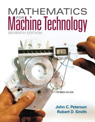 DELMAR CENGAGE Learning - Mathematics for Machine Technology, 7th Edition - Mathematic Techniques Reference, 608 Pages, Softcover, Delmar/Cengage Learning - Exact Tool & Supply