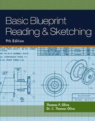 DELMAR CENGAGE Learning - Basic Blueprint Reading and Sketching, 9th Edition - Blueprint Reading Reference, 320 Pages, Delmar/Cengage Learning, 2010 - Exact Tool & Supply