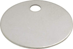C.H. Hanson - 1-1/4 Inch Diameter, Round, Stainless Steel Blank Metal Tag - Blank, 25 Pieces - Exact Tool & Supply