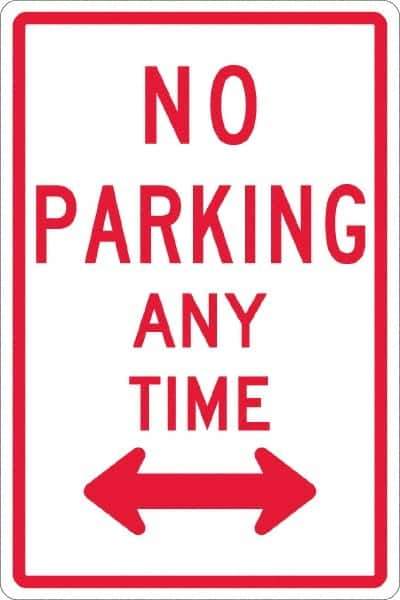 NMC - "No Parking Anytime", "Double Arrow", 12" Wide x 18" High, Aluminum No Parking & Tow Away Signs - 0.063" Thick, Red on White, Rectangle, Post Mount - Exact Tool & Supply