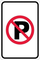 NMC - "No Parking Anytime", "Strike on P", 12" Wide x 18" High, Aluminum No Parking & Tow Away Signs - 0.08" Thick, Red & Black on White, High Intensity Reflectivity, Rectangle, Post Mount - Exact Tool & Supply