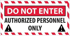 NMC - "Do Not Enter - Authorized Personnel Only", 24" Long x 46" Wide, Texwalk Safety Sign - Rectangle, 0.005" Thick, Use for Workplace/Safety - Exact Tool & Supply