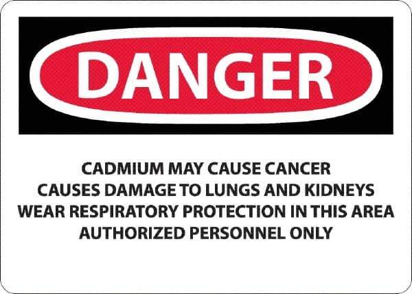 NMC - "Danger - Cadmium May Cause Cancer", 10" Long x 14" Wide, Aluminum Safety Sign - Rectangle, 0.04" Thick, Use for Hazardous Materials - Exact Tool & Supply