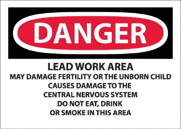 NMC - "Danger - Lead Work Area May Damage Fertility Or The Unborn Child", 10" Long x 14" Wide, Pressure-Sensitive Vinyl Safety Sign - Rectangle, 0.0045" Thick, Use for Hazardous Materials - Exact Tool & Supply