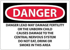 NMC - "Danger - Lead May Damage Fertility or the Unborn Child", 10" Long x 14" Wide, Rigid Plastic Safety Sign - Rectangle, 0.05" Thick, Use for Hazardous Materials - Exact Tool & Supply