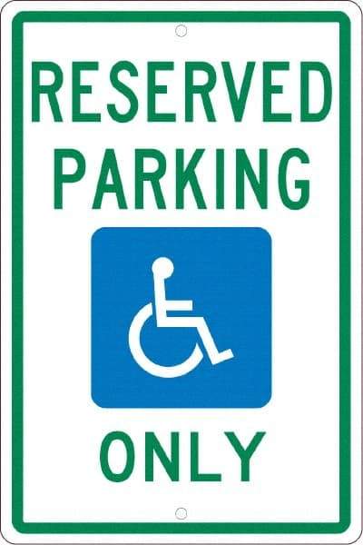 NMC - "Reserved Parking Only", "Handicap Symbol", 12" Wide x 18" High, Aluminum ADA Signs - 0.063" Thick, Green & Blue on White, Rectangle, Post Mount - Exact Tool & Supply