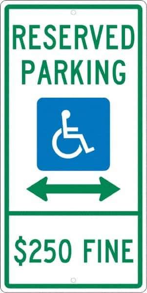 NMC - "Reserved Parking $250 Fine", "Handicap Symbol", 12" Wide x 24" High, Aluminum ADA Signs - 0.063" Thick, Green & Blue on White, Rectangle, Post Mount - Exact Tool & Supply