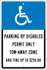 NMC - "Parking By Disabled Permit Only Tow-Away Zone And Fine Up To $250", "Handicap Symbol", 12" Wide x 18" High, Aluminum ADA Signs - 0.063" Thick, White on Blue, Rectangle, Post Mount - Exact Tool & Supply