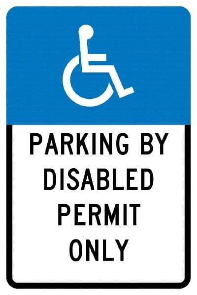 NMC - "Parking By Disabled Permit Only", "Handicap Symbol", 12" Wide x 18" High, Aluminum ADA Signs - 0.04" Thick, White on Blue, Rectangle, Post Mount - Exact Tool & Supply