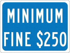 NMC - "Minimum Fine $250", 12" Wide x 9" High, Aluminum No Parking & Tow Away Signs - 0.04" Thick, White on Blue, Rectangle, Post Mount - Exact Tool & Supply