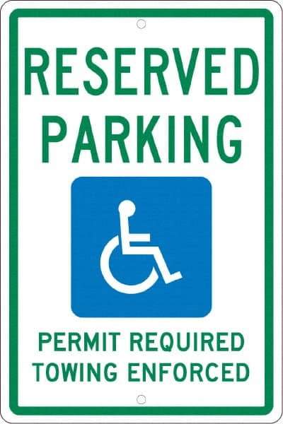 NMC - "Reserved Parking Permit Required Towing Enforced", "Handicap Symbol", 12" Wide x 18" High, Aluminum Reserved Parking Signs - 0.063" Thick, Green & Blue on White, Rectangle, Post Mount - Exact Tool & Supply