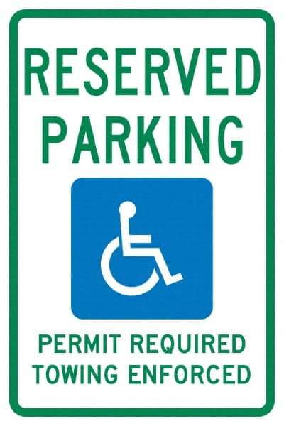 NMC - "Reserved Parking Permit Required Towing Enforced", "Handicap Symbol", 12" Wide x 18" High, Aluminum Reserved Parking Signs - 0.04" Thick, Green & Blue on White, Rectangle, Post Mount - Exact Tool & Supply
