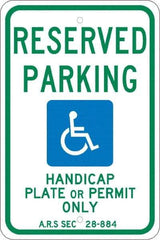 NMC - "Reserved Parking Handicap Plate Or Permit Only A.R.S SEC 28-884", "Handicap Symbol", 12" Wide x 18" High, Aluminum Reserved Parking Signs - 0.08" Thick, Green & Blue on White, Engineer Grade Reflectivity, Rectangle, Post Mount - Exact Tool & Supply