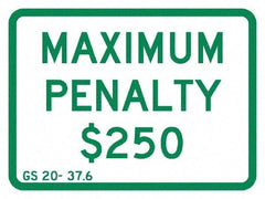 NMC - "Maximum Penalty $250", 12" Wide x 9" High, Aluminum No Parking & Tow Away Signs - 0.08" Thick, Green on White, Engineer Grade Reflectivity, Rectangle, Post Mount - Exact Tool & Supply