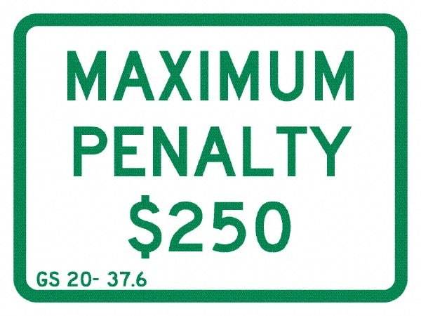 NMC - "Maximum Penalty $250", 12" Wide x 9" High, Aluminum No Parking & Tow Away Signs - 0.063" Thick, Green on White, Rectangle, Post Mount - Exact Tool & Supply