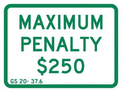 NMC - "Maximum Penalty $250", 12" Wide x 9" High, Aluminum No Parking & Tow Away Signs - 0.063" Thick, Green on White, Rectangle, Post Mount - Exact Tool & Supply