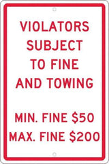 NMC - "Violators Subject To Fine And Towing, Min. Fine $50 Max Fine $200", 12" Wide x 18" High, Aluminum Reserved Parking Signs - 0.063" Thick, Red on White, Rectangle, Post Mount - Exact Tool & Supply