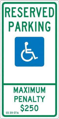 NMC - "Reserved Parking Maximum Penalty $250", "Handicap Symbol", 12" Wide x 24" High, Aluminum ADA Signs - 0.04" Thick, Green & Blue on White, Rectangle, Post Mount - Exact Tool & Supply
