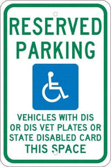 NMC - "Reserved Parking Vehicles With Dis Or Dis Vet Plates Or State Disabled Card This Space", "Handicap Symbol", 12" Wide x 18" High, Aluminum ADA Signs - 0.08" Thick, Green & Blue on White, Engineer Grade Reflectivity, Rectangle, Post Mount - Exact Tool & Supply