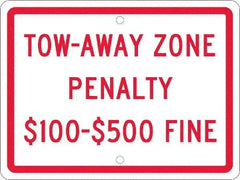 NMC - "Tow-Away Zone Penalty $100-$500 Fine", 12" Wide x 9" High, Aluminum Reserved Parking Signs - 0.063" Thick, Red on White, Rectangle, Post Mount - Exact Tool & Supply
