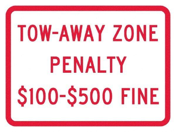 NMC - "Tow-Away Zone Penalty $100-$500 Fine", 12" Wide x 9" High, Aluminum Reserved Parking Signs - 0.04" Thick, Red on White, Rectangle, Post Mount - Exact Tool & Supply