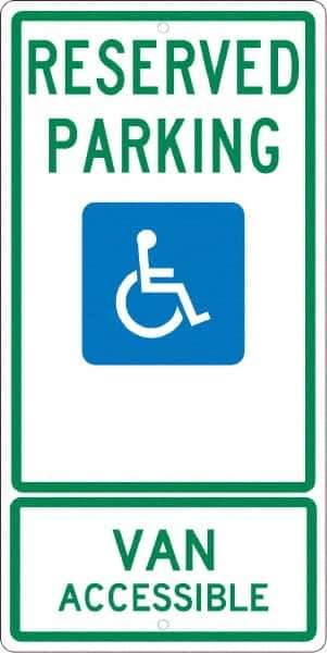 NMC - "Reserved Parking Van Accessible", "Handicap Symbol", 12" Wide x 24" High, Aluminum ADA Signs - 0.063" Thick, Green & Blue on White, Rectangle, Post Mount - Exact Tool & Supply