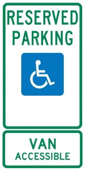 NMC - "Reserved Parking Van Accessible", "Handicap Symbol", 12" Wide x 24" High, Aluminum ADA Signs - 0.04" Thick, Green & Blue on White, Rectangle, Post Mount - Exact Tool & Supply