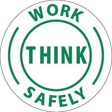 NMC - Work Think Safely, Hard Hat Label - Round, Green on White, 0.004" Thick, Indoor or Outdoor, Adhesive Backed, For Accident Prevention - Exact Tool & Supply
