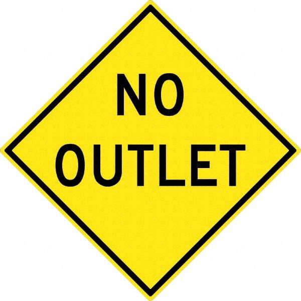 NMC - "No Outlet", 30" Wide x 30" High, Aluminum Traffic Control Signs - 0.08" Thick, Black on Yellow, High Intensity Reflectivity, Diamond, Post Mount - Exact Tool & Supply