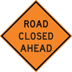 NMC - "Road Closed Ahead", 30" Wide x 30" High, Aluminum Construction Roadway Signs - 0.08" Thick, Black on Orange, High Intensity Reflectivity, Diamond, Post Mount - Exact Tool & Supply