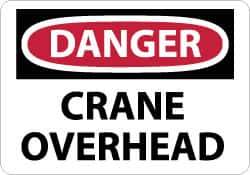 NMC - "Danger - Crane Overhead", 10" Long x 14" Wide, Pressure-Sensitive Vinyl Safety Sign - Rectangle, 0.004" Thick, Use for Accident Prevention - Exact Tool & Supply