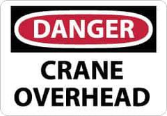 NMC - "Danger - Crane Overhead", 10" Long x 14" Wide, Pressure-Sensitive Vinyl Safety Sign - Rectangle, 0.004" Thick, Use for Accident Prevention - Exact Tool & Supply