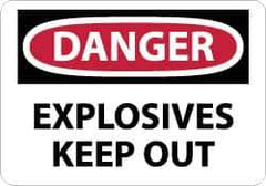 NMC - "Danger - Explosives - Keep Out", 7" Long x 10" Wide, Pressure-Sensitive Vinyl Safety Sign - Rectangle, 0.004" Thick, Use for Accident Prevention - Exact Tool & Supply