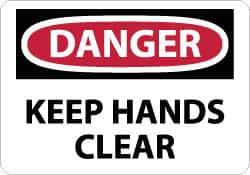 NMC - "Danger - Keep Hands Clear", 7" Long x 10" Wide, Rigid Plastic Safety Sign - Rectangle, 0.05" Thick, Use for Accident Prevention - Exact Tool & Supply