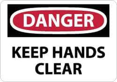 NMC - "Danger - Keep Hands Clear", 7" Long x 10" Wide, Rigid Plastic Safety Sign - Rectangle, 0.05" Thick, Use for Accident Prevention - Exact Tool & Supply