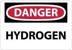 NMC - "Danger - Hydrogen", 7" Long x 10" Wide, Rigid Plastic Safety Sign - Rectangle, 0.05" Thick, Use for Hazardous Materials - Exact Tool & Supply